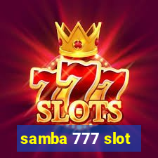 samba 777 slot