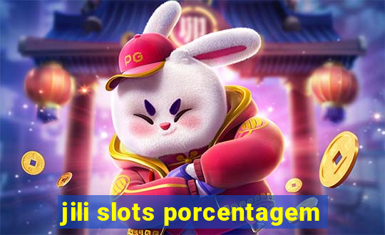 jili slots porcentagem