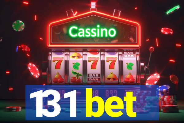 131 bet