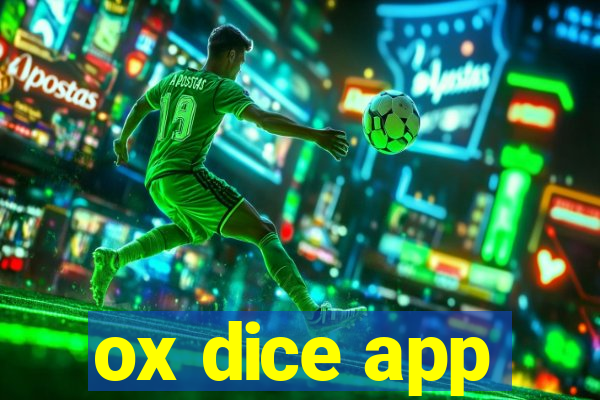 ox dice app