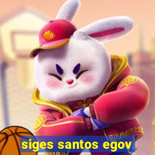 siges santos egov