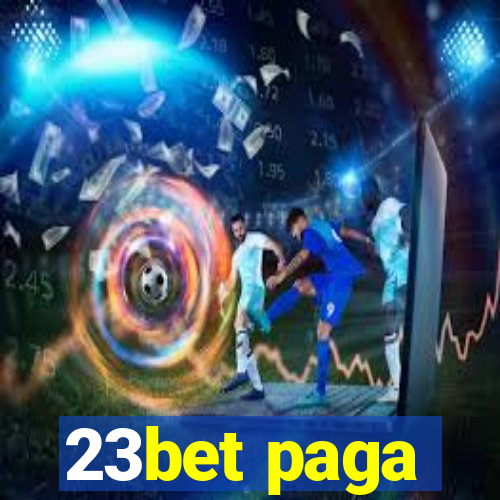 23bet paga