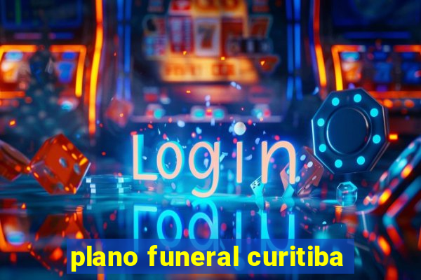 plano funeral curitiba