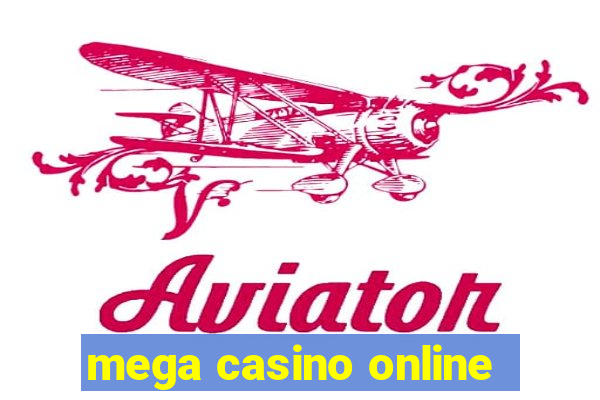 mega casino online