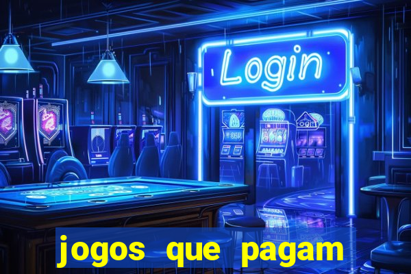 jogos que pagam dinheiro de verdade no pix