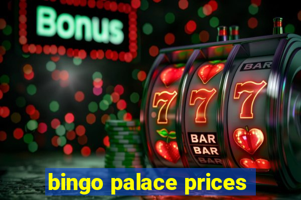 bingo palace prices