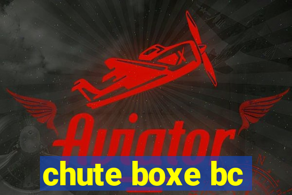 chute boxe bc