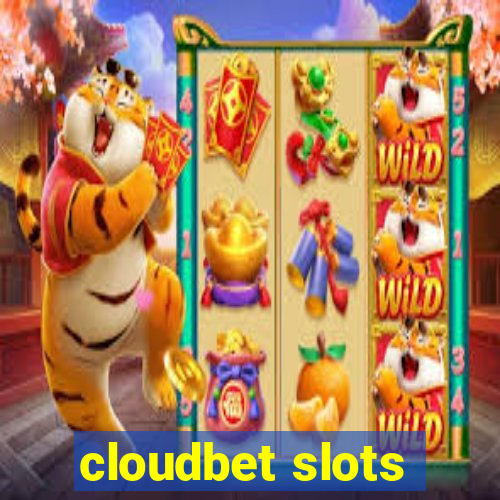 cloudbet slots