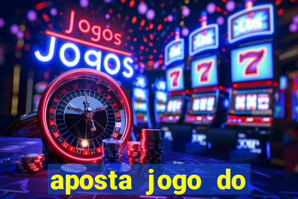 aposta jogo do flamengo hoje