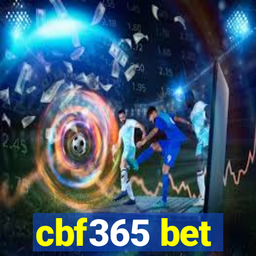 cbf365 bet