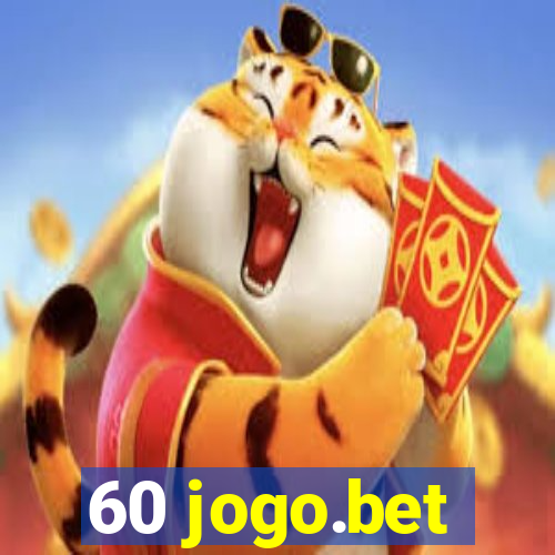 60 jogo.bet