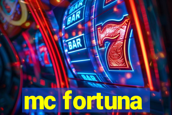 mc fortuna