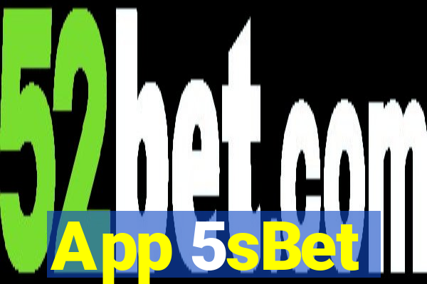 App 5sBet