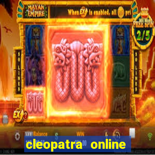 cleopatra online slots free