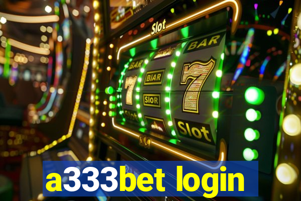 a333bet login