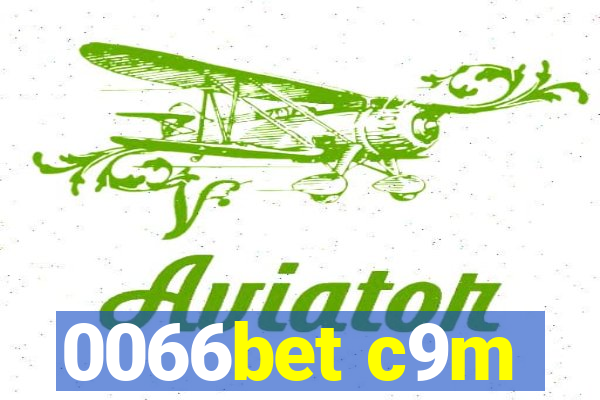 0066bet c9m