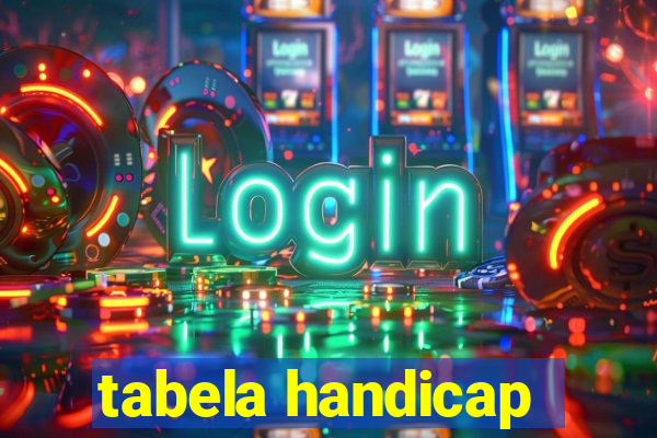 tabela handicap