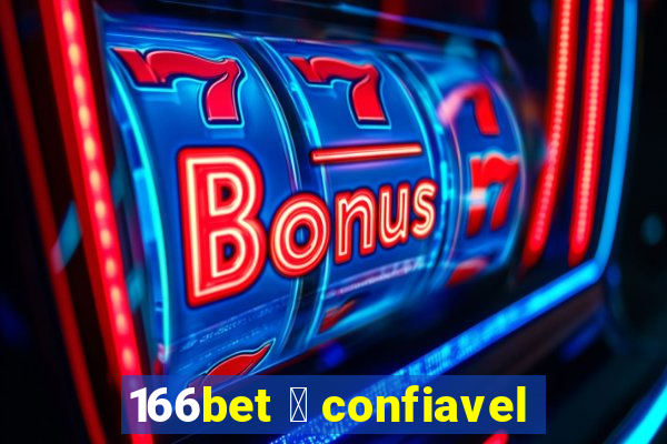 166bet 茅 confiavel