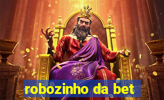 robozinho da bet