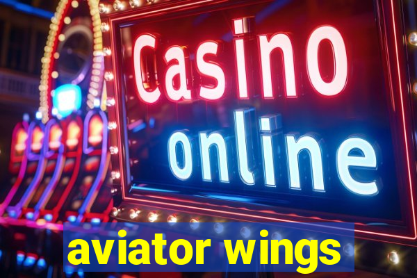 aviator wings