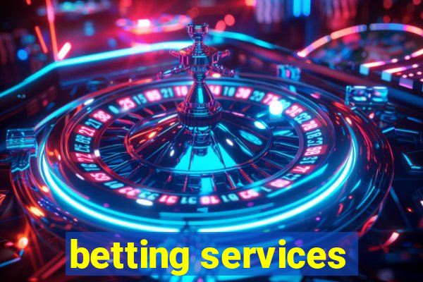 betting services