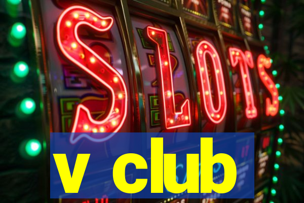 v club