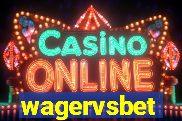 wagervsbet