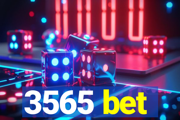 3565 bet