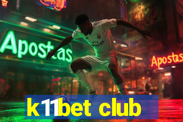 k11bet club