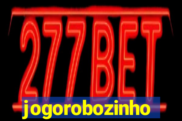 jogorobozinho