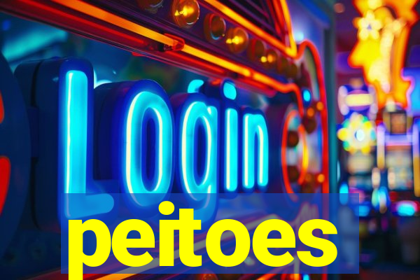 peitoes