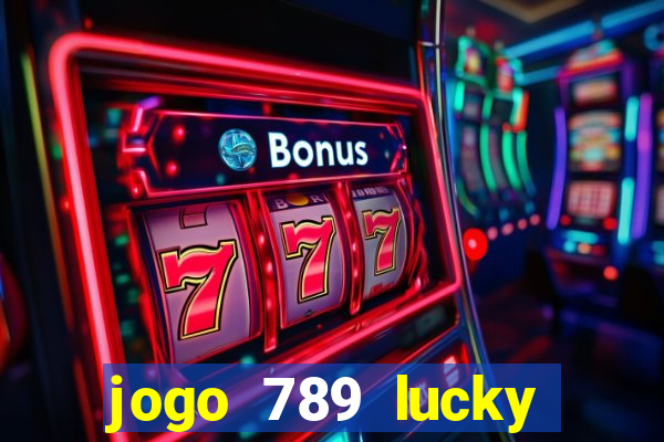 jogo 789 lucky paga mesmo