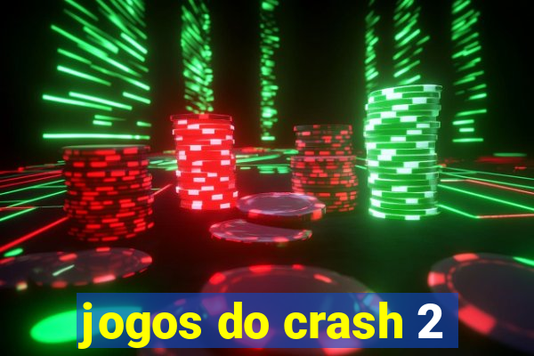 jogos do crash 2