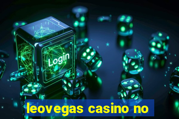 leovegas casino no