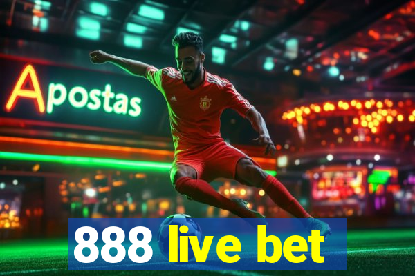 888 live bet