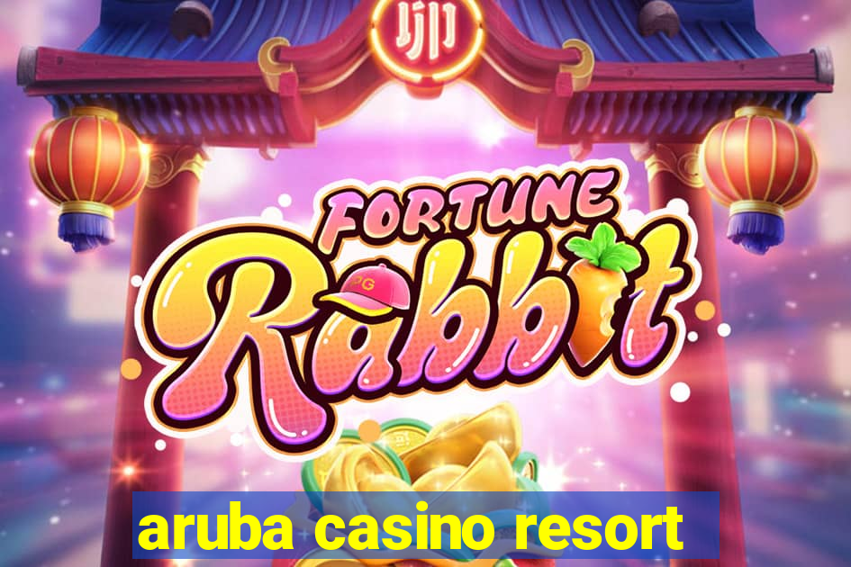 aruba casino resort