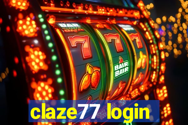 claze77 login