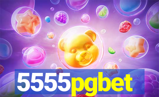 5555pgbet