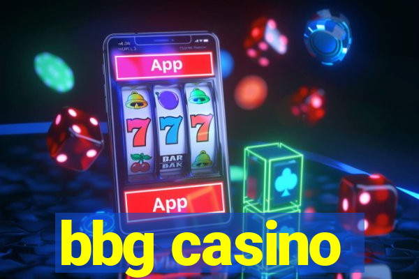 bbg casino