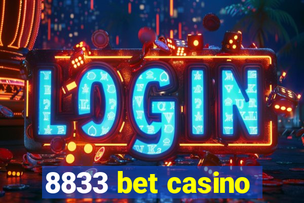 8833 bet casino