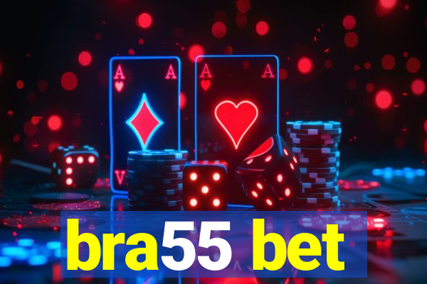 bra55 bet