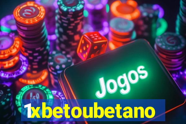 1xbetoubetano