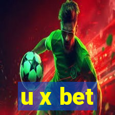 u x bet