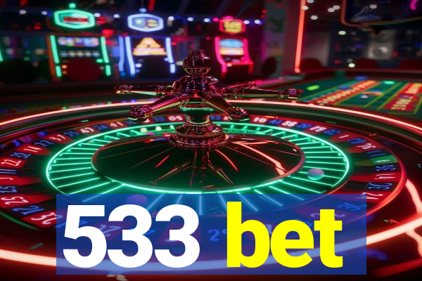 533 bet