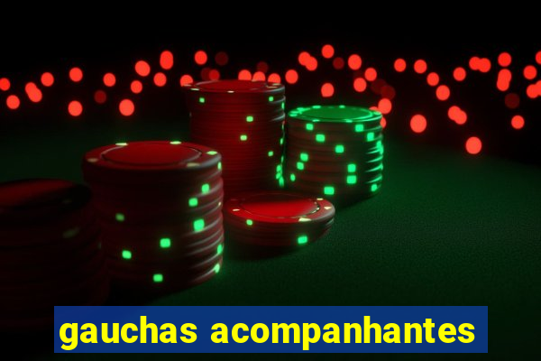 gauchas acompanhantes