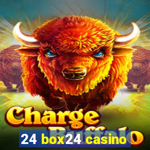 24 box24 casino