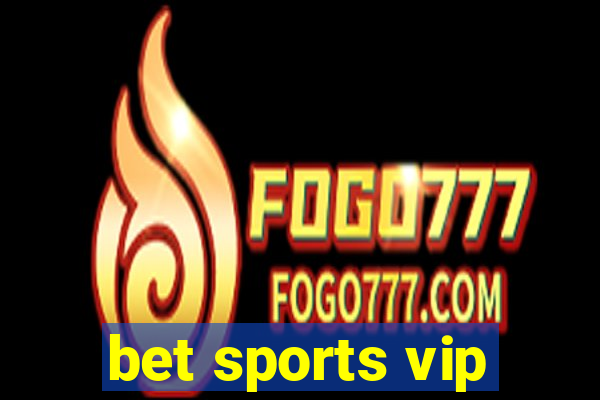 bet sports vip