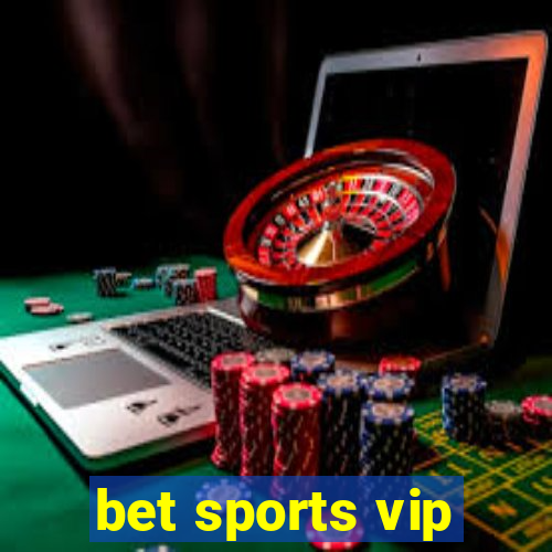 bet sports vip