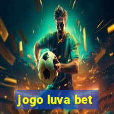 jogo luva bet