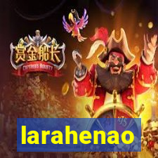 larahenao